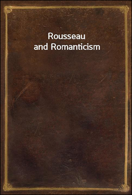 Rousseau and Romanticism