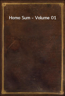 Homo Sum - Volume 01