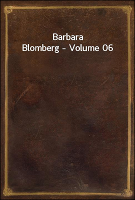 Barbara Blomberg - Volume 06