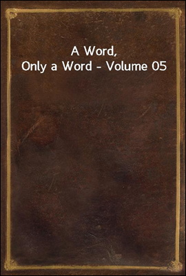 A Word, Only a Word - Volume 05