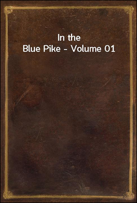 In the Blue Pike - Volume 01