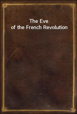 The Eve of the French Revolution