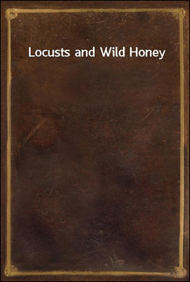 Locusts and Wild Honey