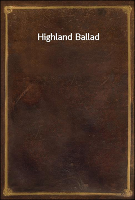 Highland Ballad