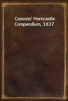 Cussons` Horncastle Compendium, 1837