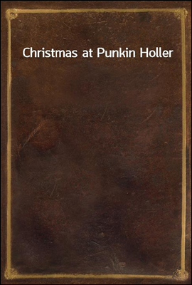 Christmas at Punkin Holler