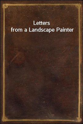 Letters from a Landscape Painter