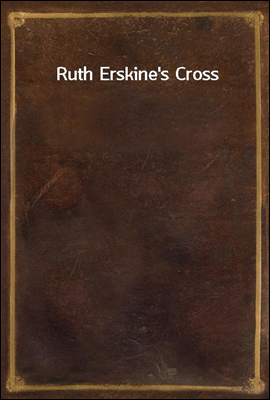 Ruth Erskine's Cross