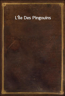 L'Ile Des Pingouins