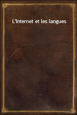 L`Internet et les langues