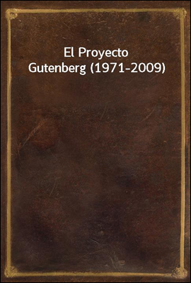 El Proyecto Gutenberg (1971-2009)