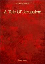 ֵ尡 ط   A Tale Of Jerusalem