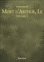̹м Mort d'Arthur, Le - Volume 1