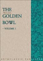  ӽ  Golden Bowl, The - Volume 1