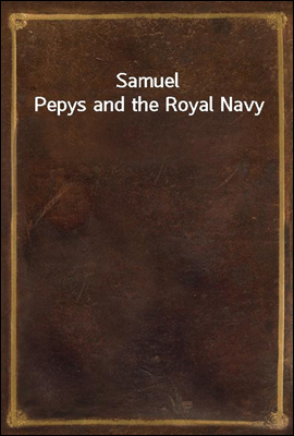 Samuel Pepys and the Royal Navy