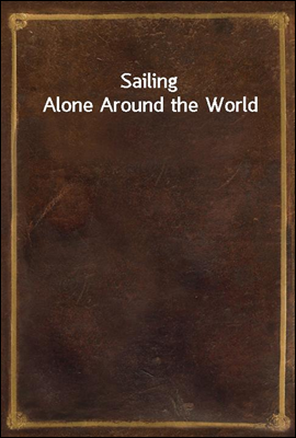 Sailing Alone Around the World
