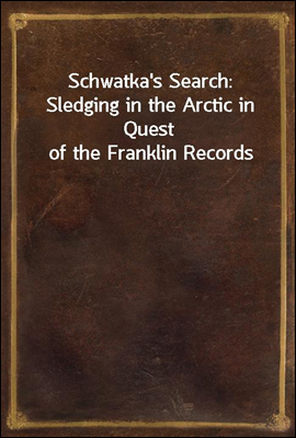 Schwatka's Search